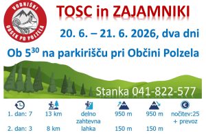TOSC in PLANINA ZAJAMNIKI